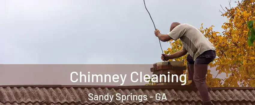  Chimney Cleaning Sandy Springs - GA