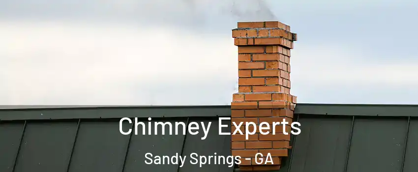 Chimney Experts Sandy Springs - GA