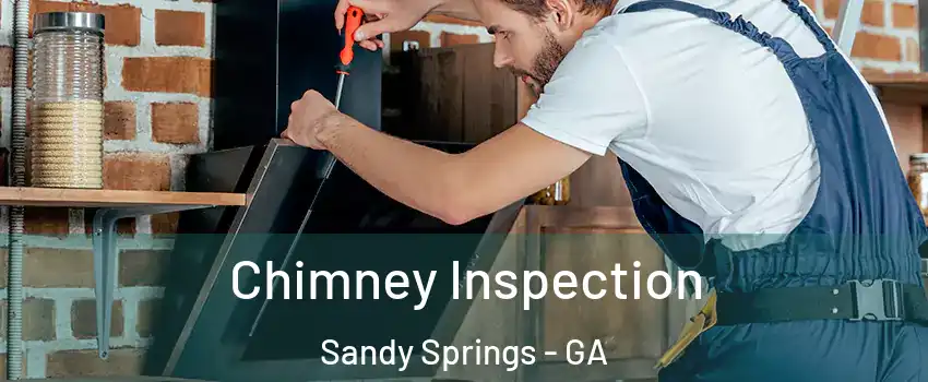  Chimney Inspection Sandy Springs - GA