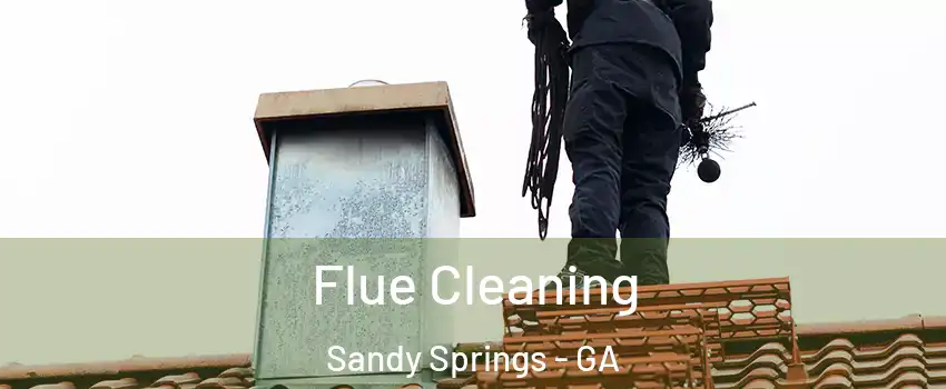  Flue Cleaning Sandy Springs - GA