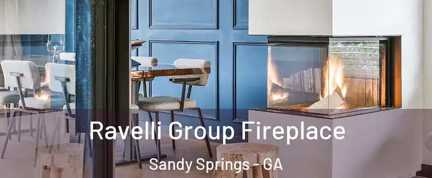  Ravelli Group Fireplace Sandy Springs - GA