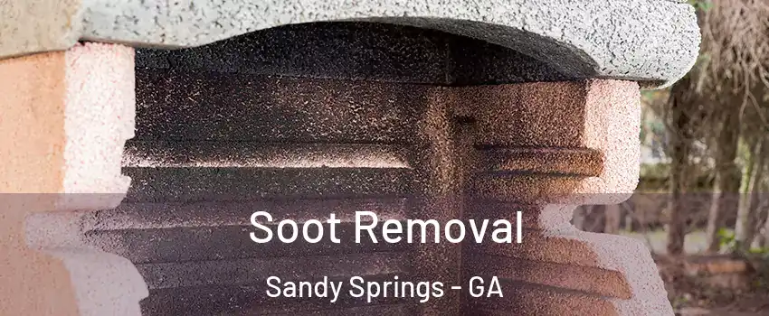  Soot Removal Sandy Springs - GA